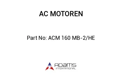 ACM 160 MB-2/HE