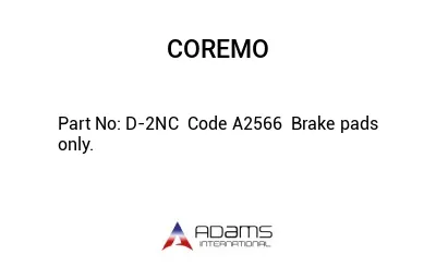 D-2NC  Code A2566  Brake pads only.