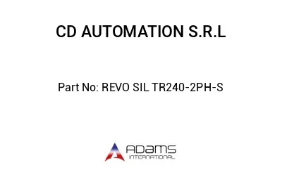 REVO SIL TR240-2PH-S