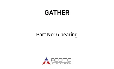 6 bearing