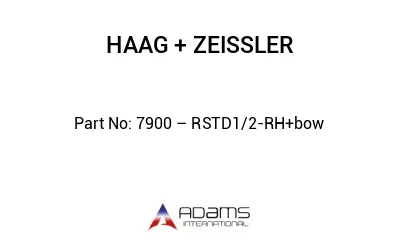 7900 – RSTD1/2-RH+bow