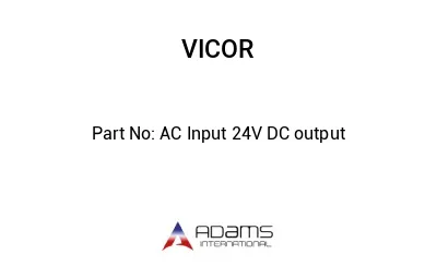 AC Input 24V DC output