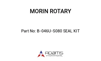 B-046U-S080 SEAL KIT