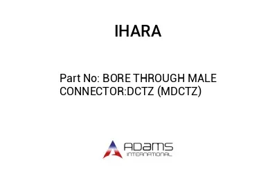 BORE THROUGH MALE CONNECTOR:DCTZ (MDCTZ)