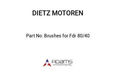 Brushes for Fdr 80/40