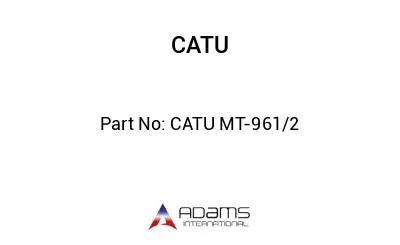 CATU MT-961/2