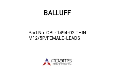 CBL-1494-02 THIN M12/5P/FEMALE-LEADS									