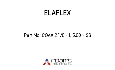 COAX 21/8 - L 5,00 - SS