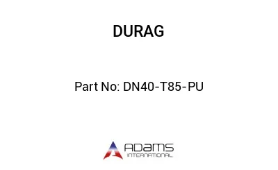 DN40-T85-PU