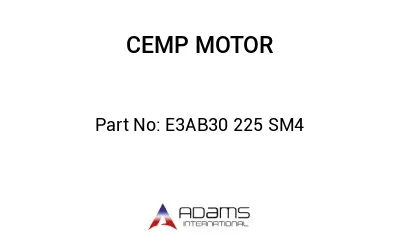 E3AB30 225 SM4