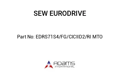 EDRS71S4/FG/CICIID2/RI MTO