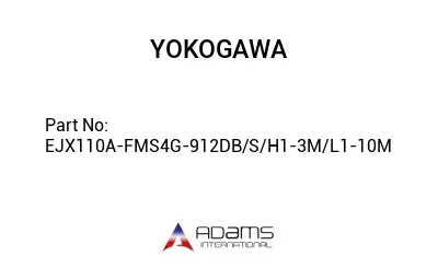 EJX110A-FMS4G-912DB/S/H1-3M/L1-10M