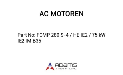 FCMP 280 S-4 / HE IE2 / 75 kW IE2 IM B35