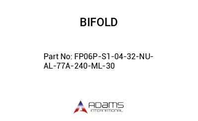 FP06P-S1-04-32-NU-AL-77A-240-ML-30