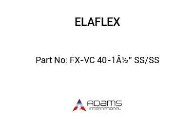 FX-VC 40-1Â½" SS/SS