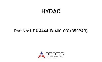 HDA 4444-B-400-031(350BAR)