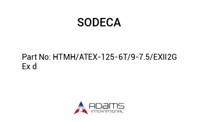 HTMH/ATEX-125-6T/9-7.5/EXII2G Ex d