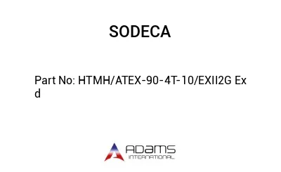 HTMH/ATEX-90-4T-10/EXII2G Ex d