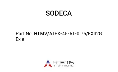 HTMV/ATEX-45-6T-0.75/EXII2G Ex e