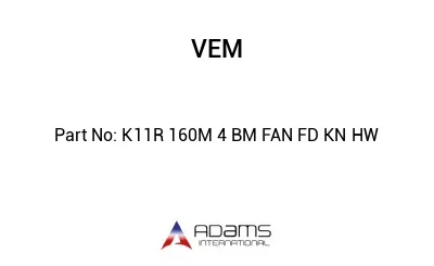 K11R 160M 4 BM FAN FD KN HW