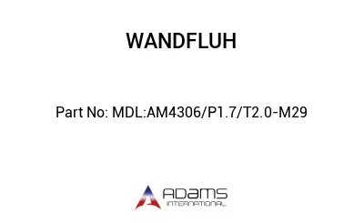 MDL:AM4306/P1.7/T2.0-M29