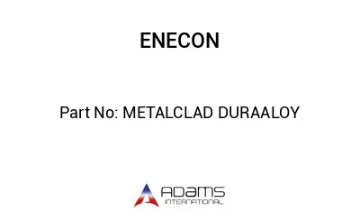 METALCLAD DURAALOY