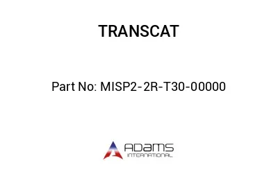 MISP2-2R-T30-00000