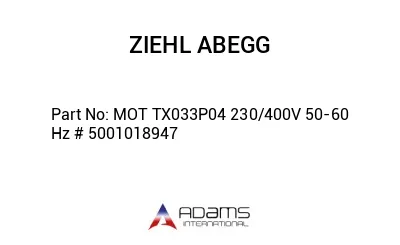 MOT TX033P04 230/400V 50-60 Hz # 5001018947