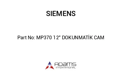 MP370 12'' DOKUNMATİK CAM