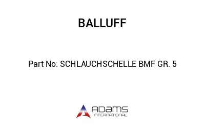 SCHLAUCHSCHELLE BMF GR. 5									