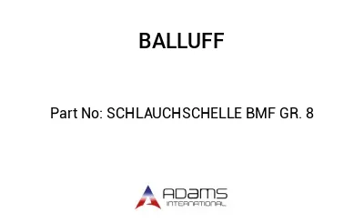 SCHLAUCHSCHELLE BMF GR. 8									