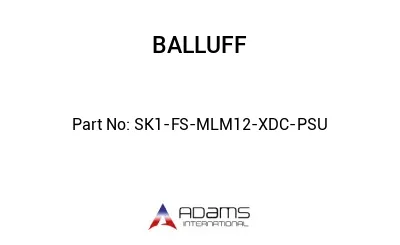 SK1-FS-MLM12-XDC-PSU									