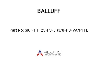 SK1-HT125-FS-JR3/8-PS-VA/PTFE									