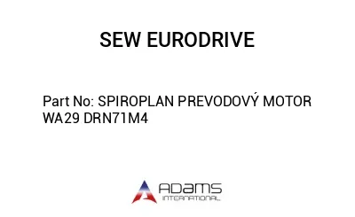 SPIROPLAN PREVODOVÝ MOTOR WA29 DRN71M4