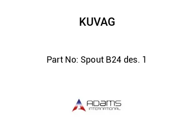 Spout B24 des. 1