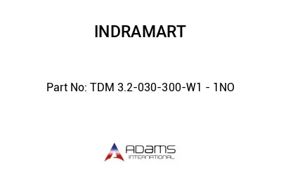 TDM 3.2-030-300-W1 - 1NO