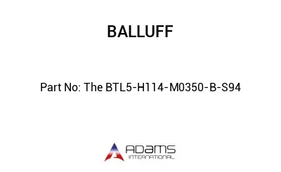 The BTL5-H114-M0350-B-S94