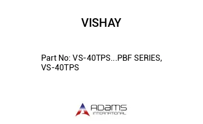 VS-40TPS...PBF SERIES, VS-40TPS