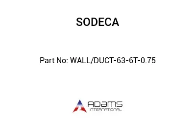 WALL/DUCT-63-6T-0.75